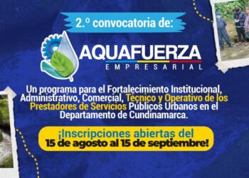 Abierta segunda convocatoria de Aquafuerza Empresarial para apoyar a 45 prestadores de servicios públicos.